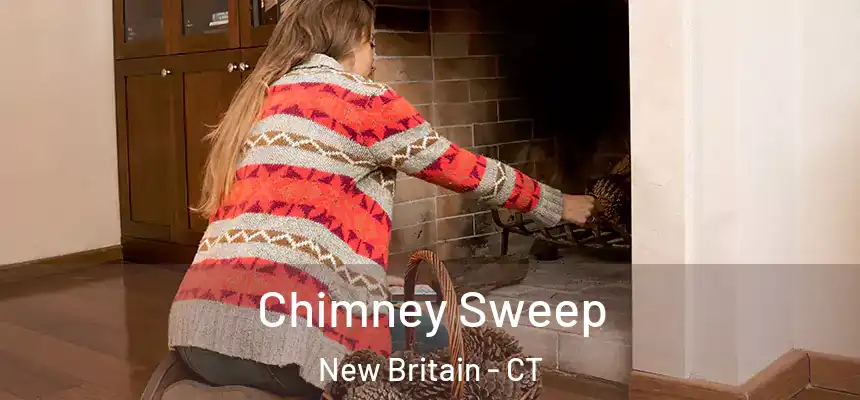Chimney Sweep New Britain - CT